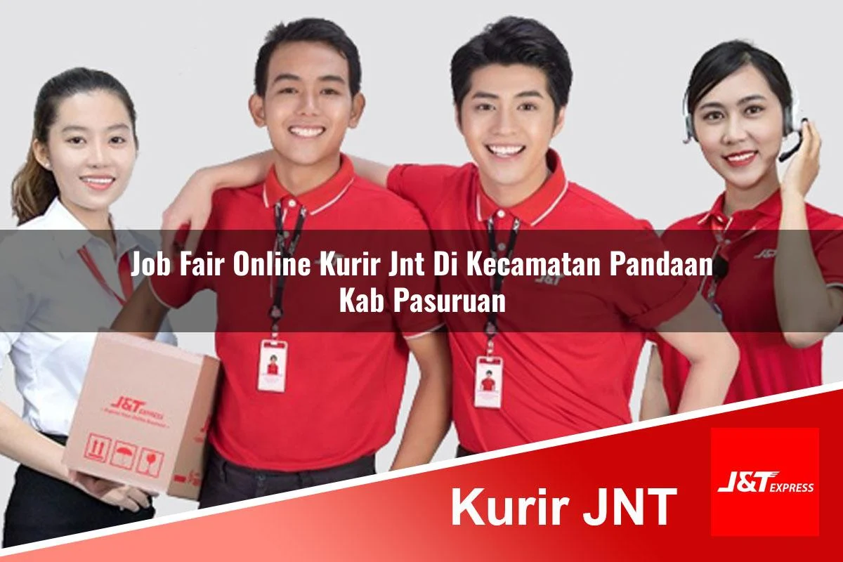 job fair online kurir jnt di kecamatan pandaan kab pasuruan 1761453717