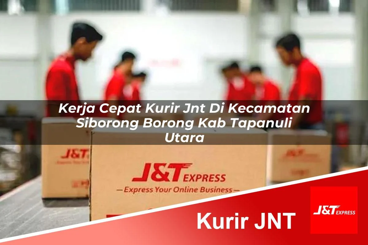 kerja cepat kurir jnt di kecamatan siborong borong kab tapanuli utara 1761071662