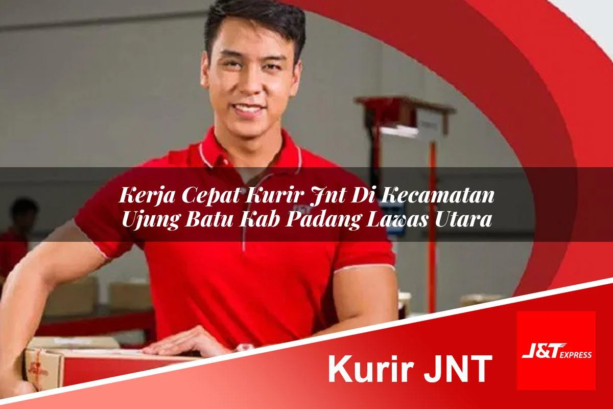kerja cepat kurir jnt di kecamatan ujung batu kab padang lawas utara 1761139191